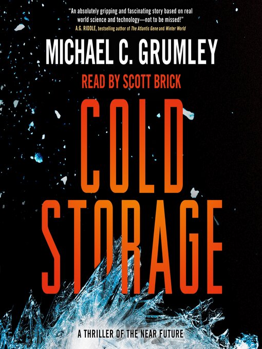 Title details for Cold Storage by Michael C. Grumley - Wait list